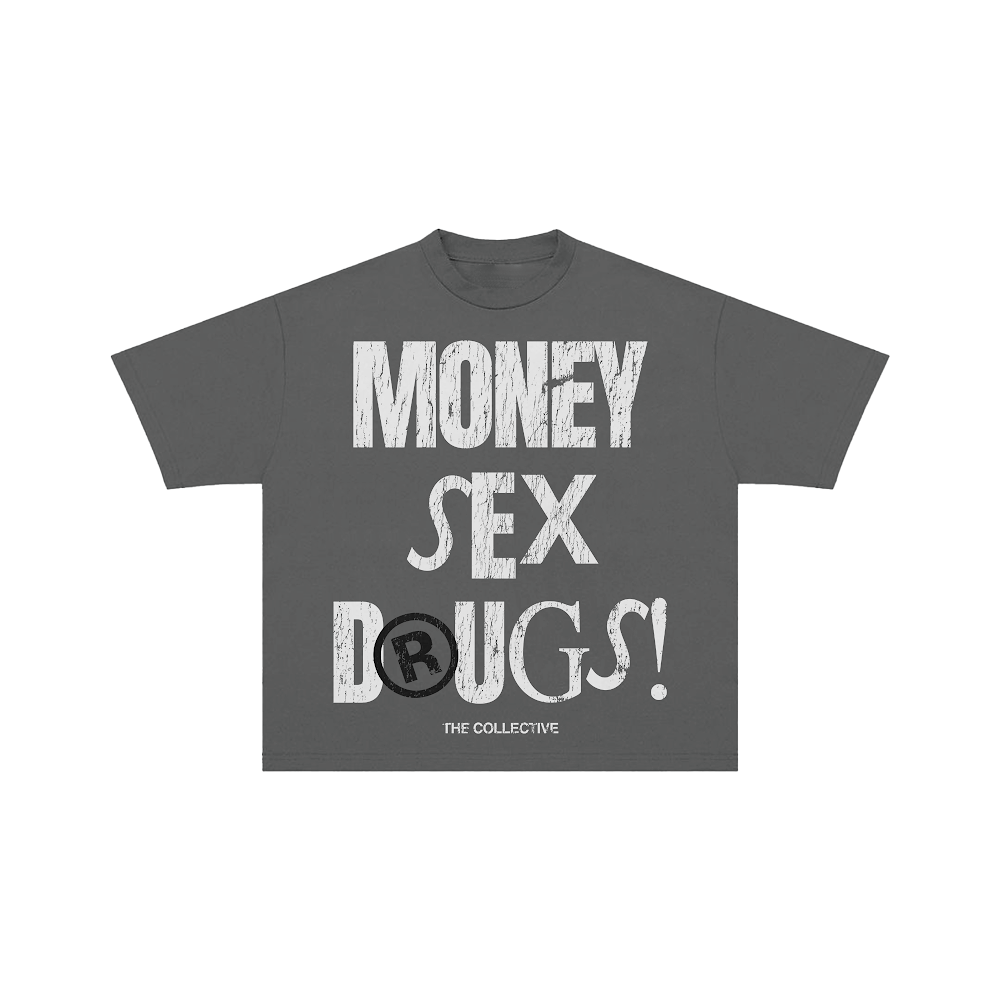 Money Sex Drugs Tee